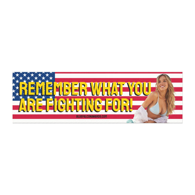 REMEMBER WHAT YOU ARE FIGHTING FOR (SYDNEY SWEENEY) Car Magnet