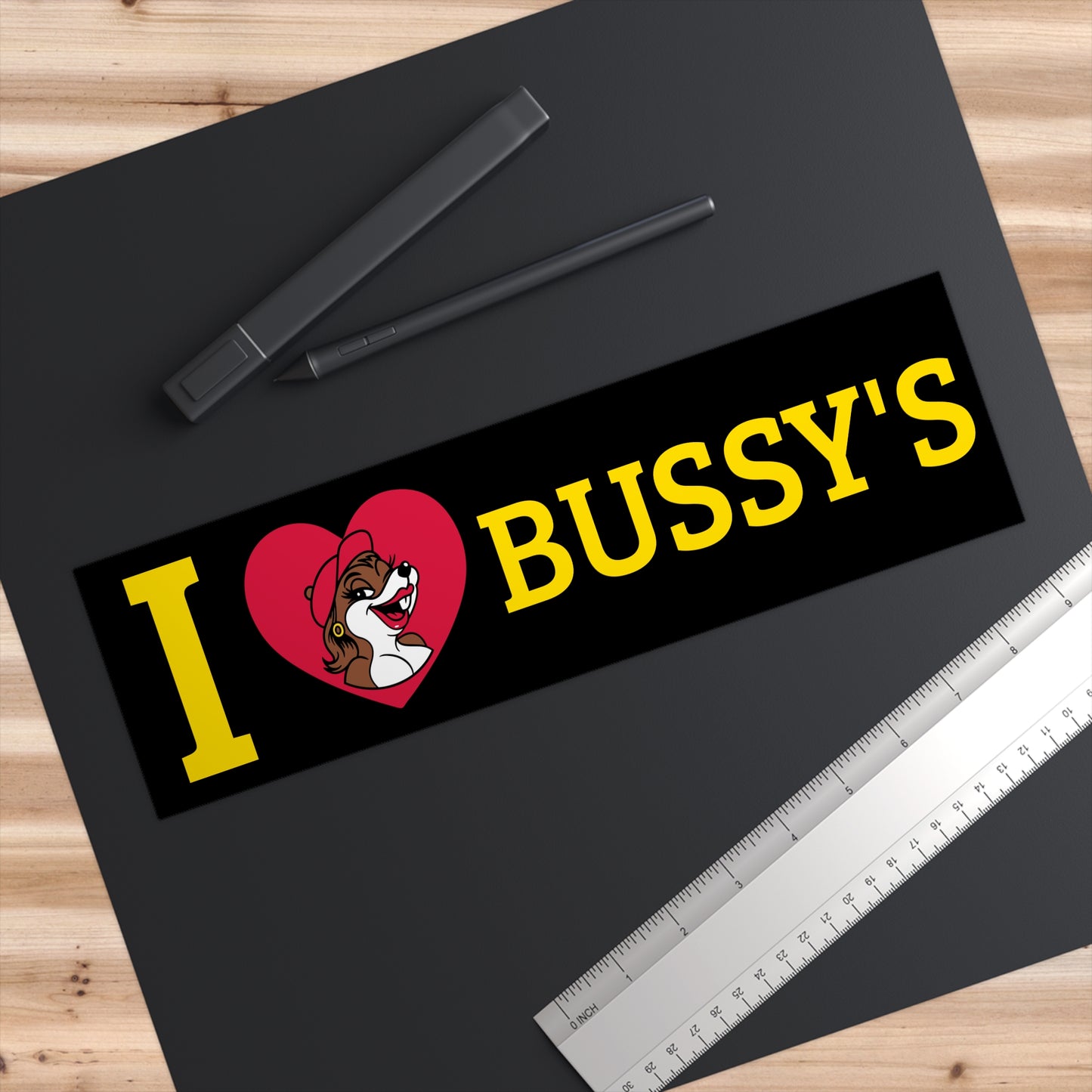 I LOVE BUSSY'S Sticker