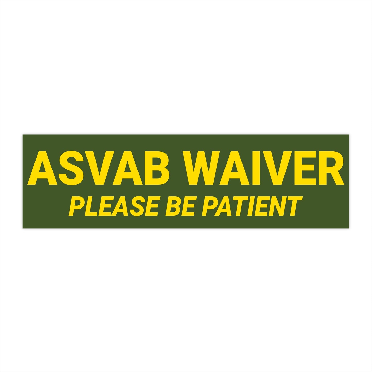 ASVAB WAIVER Sticker
