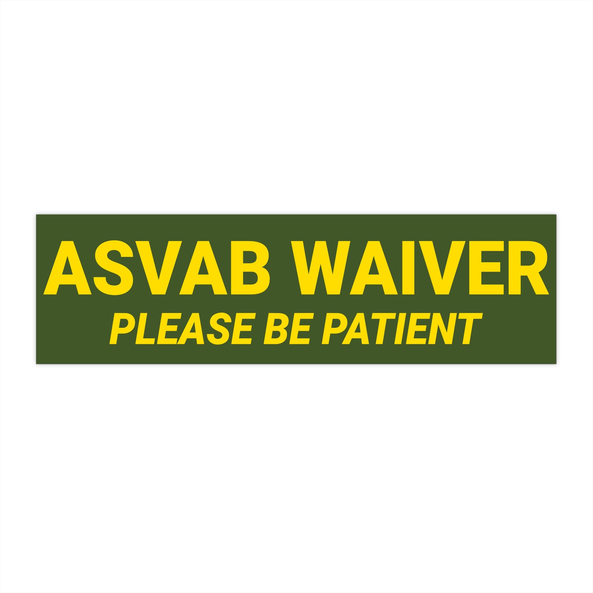 ASVAB WAIVER Sticker