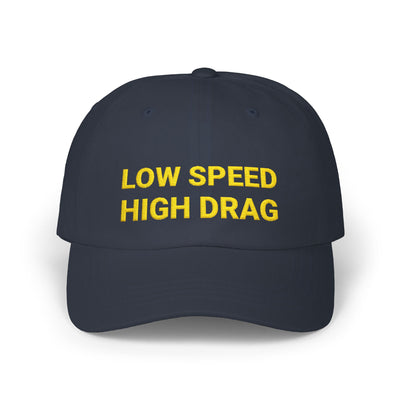 Low Speed High Drag Dad Cap