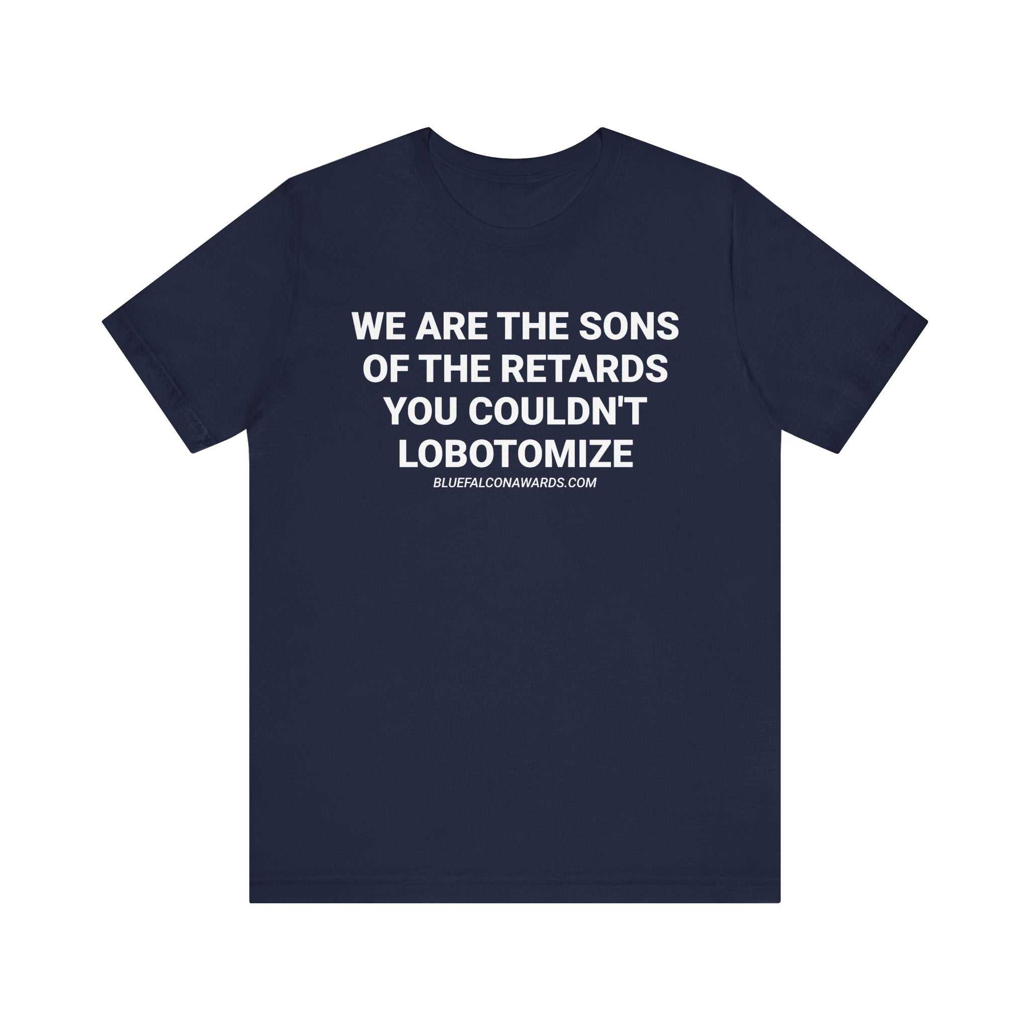 SONS OF THE RETARDS Tee