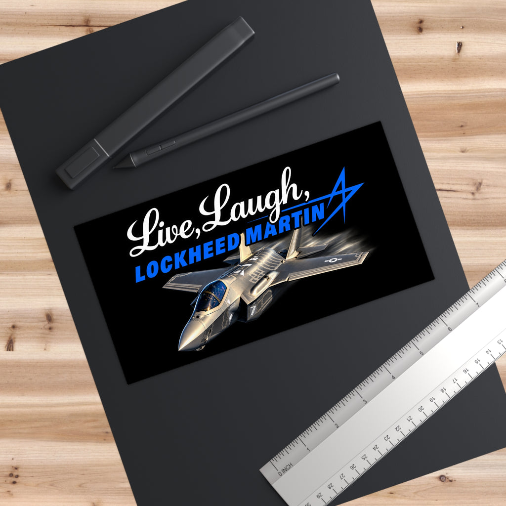 Live Laugh Lockhead Martin Sticker